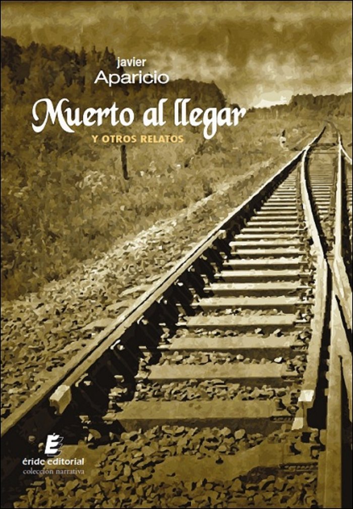 Kniha MUERTO AL LLEGAR Y OTROS RELATOS APARICIO