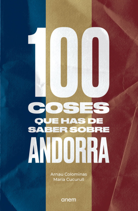 Kniha 100 COSES QUE HAS DE SABER SOBRE ANDORRA COLOMINAS