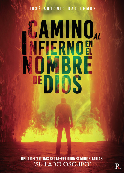 Kniha Camino al infierno en el nombre de Dios Bao Lemos
