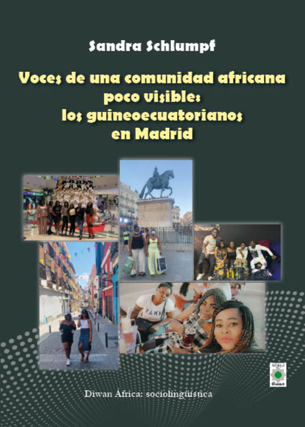 Könyv Voces de una comunidad africana poco visible: los guineoecuatorianos en Madrid SCHLUMPF
