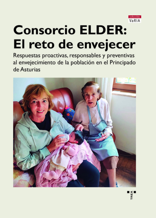 Knjiga CONSORCIO ELDER: EL RETO DE ENVEJECER Coto-Montes