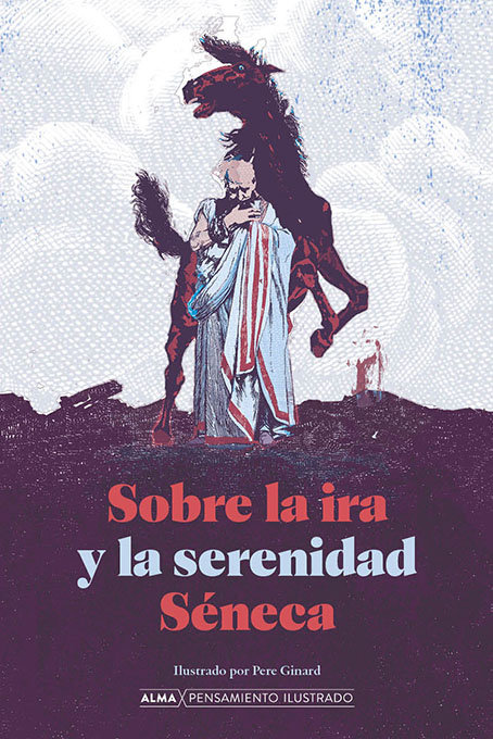 Kniha Sobre la ira y la serenidad Seneca