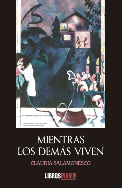 Knjiga MIENTRAS LOS DEMÁS VIVEN SALAMONESCO