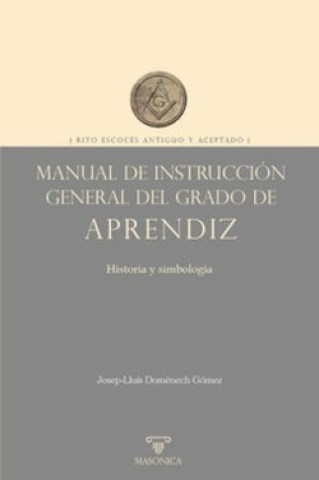 Книга MANUAL DE INSTRUCCION GENERAL DEL GRADO DE APRENDIZ DOMENECH GOMEZ