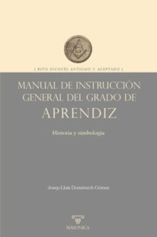 Libro MANUAL DE INSTRUCCION GENERAL DEL GRADO DE APRENDIZ DOMENECH GOMEZ