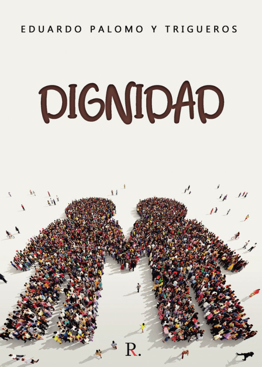 Kniha Dignidad Palomo y Trigueros