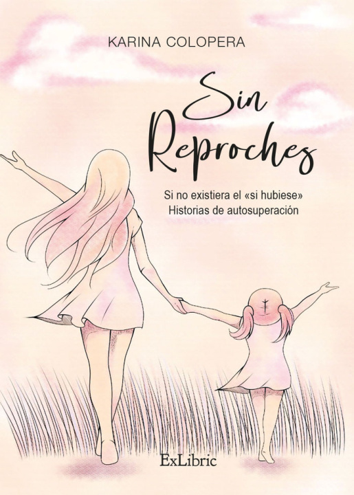 Knjiga SIN REPROCHES KARINA COLOPERA