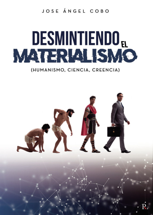 Kniha Desmintiendo el materialismo Cobo Ruiz de Adana