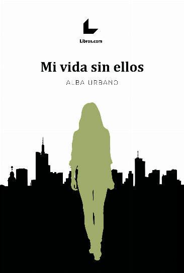 Buch MI VIDA SIN ELLOS URBANO