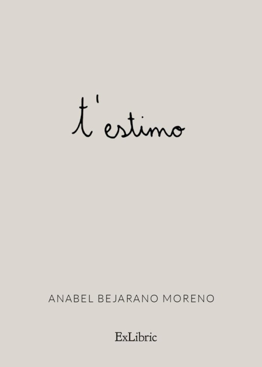 Knjiga T'estimo ANABEL BEJARANO MORENO