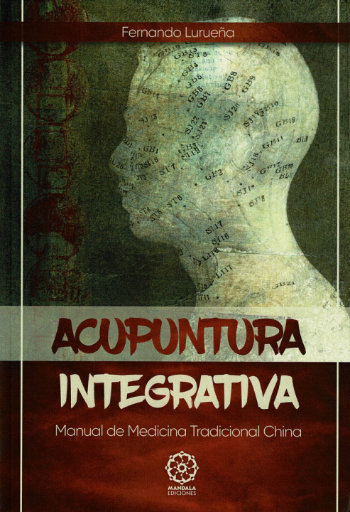 Книга Acupuntura Integrativa Lurueña