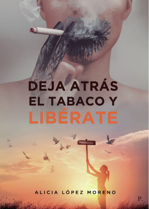 Kniha Deja atrás el tabaco y libérate López Moreno