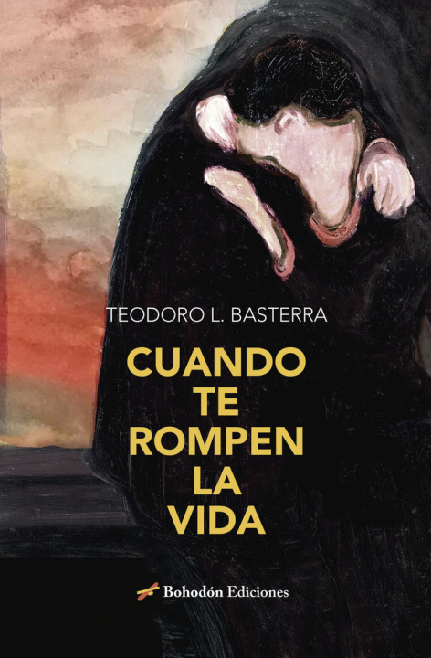 Kniha CUANDO TE ROMPEN LA VIDA López Basterra