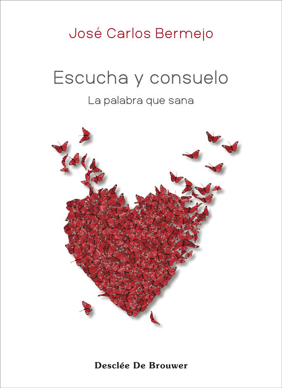 Knjiga Escucha y consuelo. La palabra que sana BERMEJO HIGUERAS