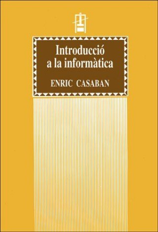 Könyv Introducció a la informàtica Casaban Moya