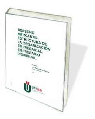 Kniha DERECHO MERCANTIL. ESTRUCTURA DE LA ORGANIZACION EMPRESARIAL BOTE GARCIA