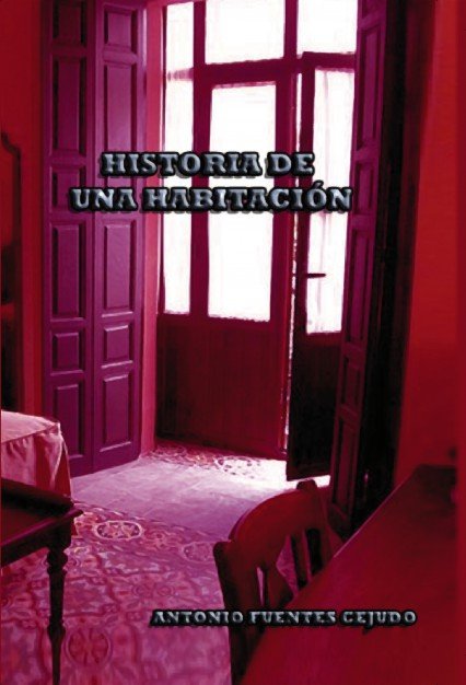 Boek Historia de una habitación Fuentes Cejudo