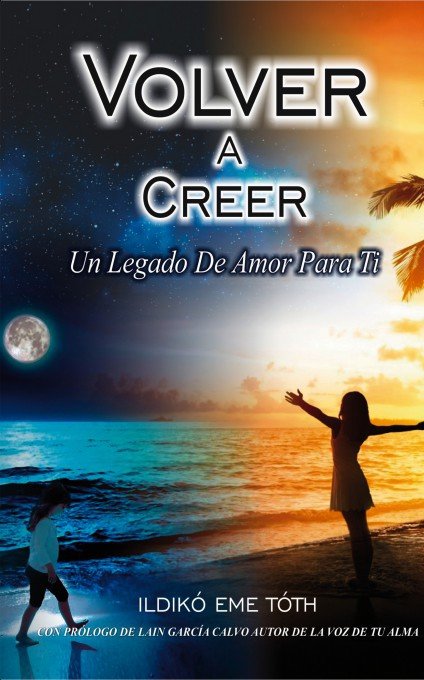 Boek VOLVER A CREER, Un legado de amor para ti Eme Toth
