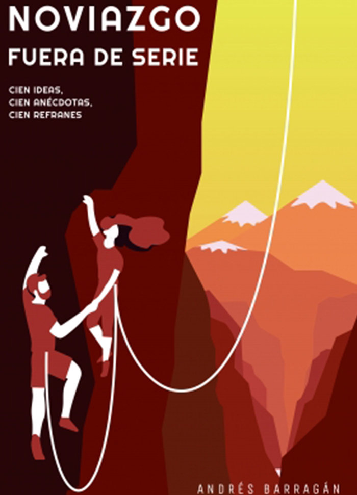 Boek Noviazgo fuera de serie: cien anécdotas, cien refranes, cien ideas a contracorriente Barragán Campos