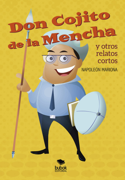 Kniha Don Cojito de la Mencha y otros relatos cortos Mariona