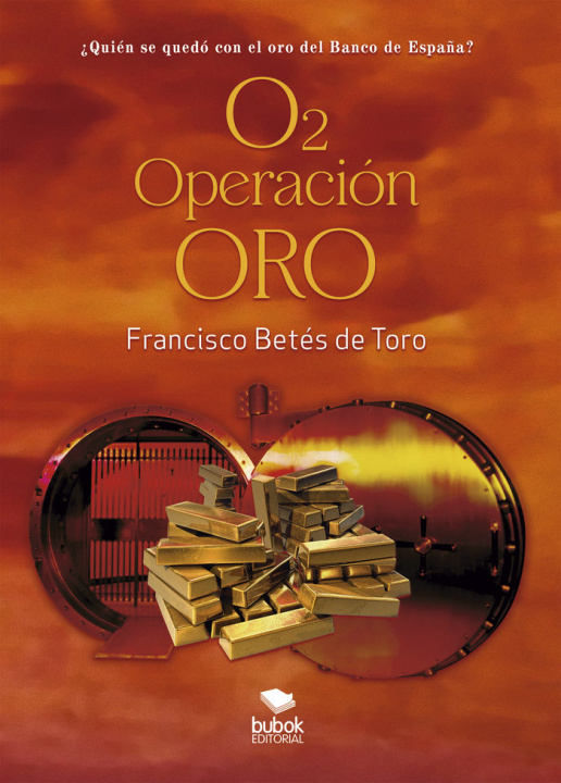 Knjiga Operación Oro Betés de Toro