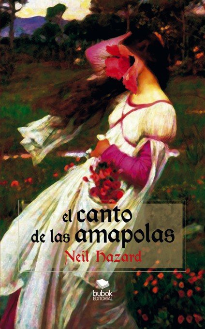 Книга El canto de las amapolas Hazard