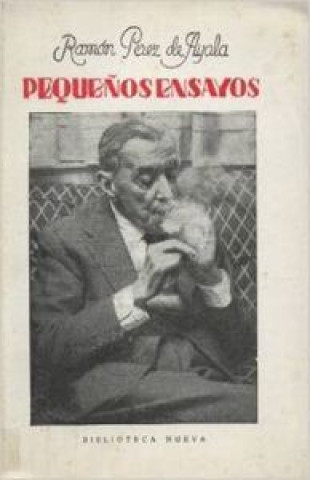 Buch Pequeños ensayos PEREZ DE AYALA
