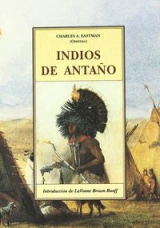Kniha INDIOS DE ANTAÑO EASTMAN