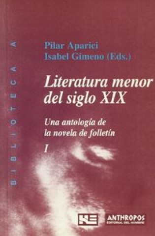 Kniha LITERATURA MENOR DEL SIGLO XIX I APARICI
