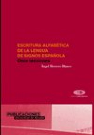 Kniha Escritura alfabética de la lengua de signos española Herrero Blanco