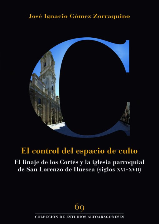 Boek EL CONTROL DEL ESPACIO DE CULTO GOMEZ ZORRAQUINO