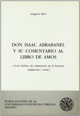 Книга Don Isaac Abrabanel y su Comentario al libro de Amós Ruiz