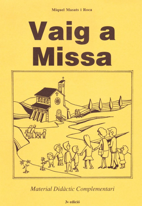 Knjiga VAIG A MISA MASATS I ROCA