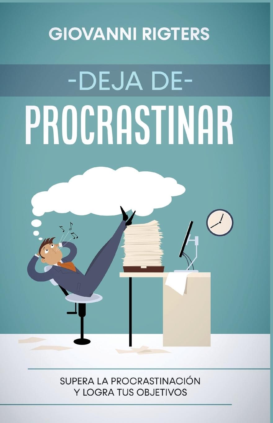 Buch Deja de procrastinar Giovanni Rigters