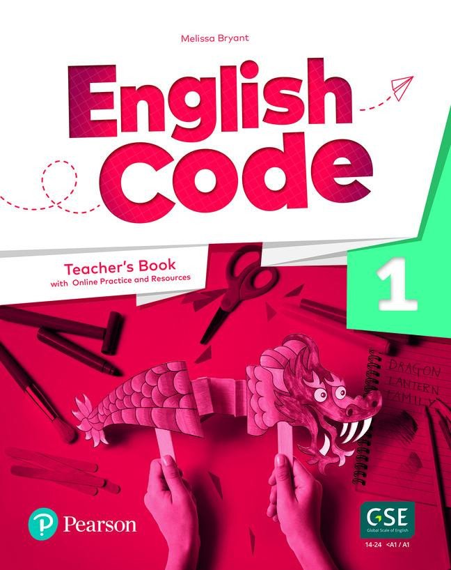 Książka English Code 1 Teacher' s Book with Online Access Code Melissa Bryant