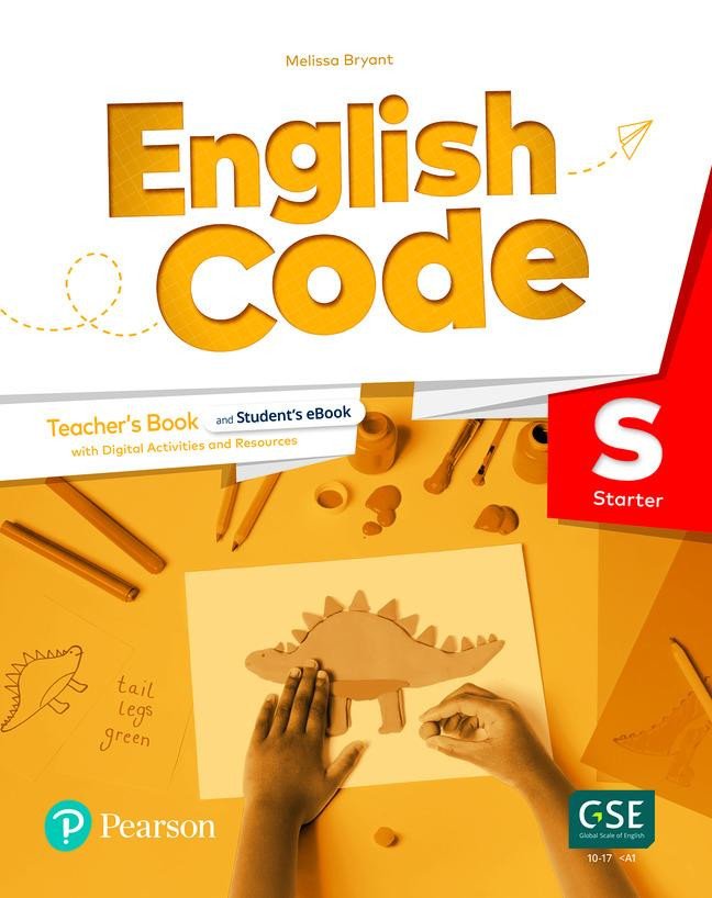 Audio  English Code Starter Teacher' s Book with Online Access Code Melissa Bryant