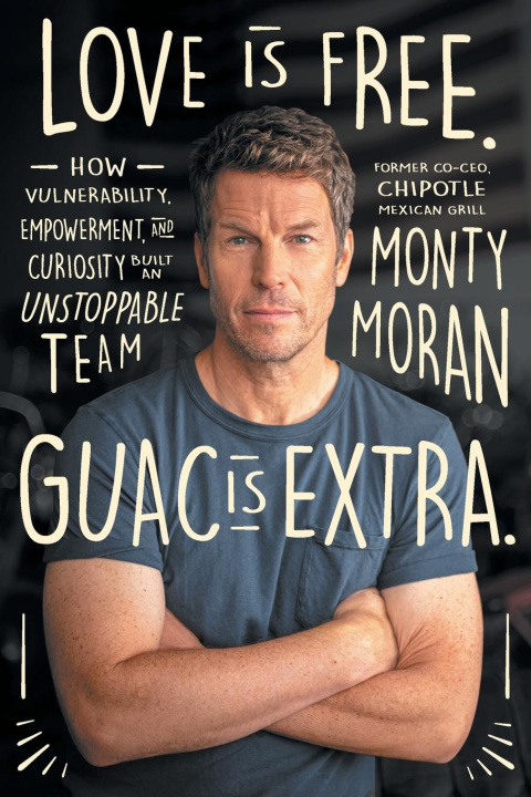 Knjiga Love Is Free. Guac Is Extra. Monty Moran