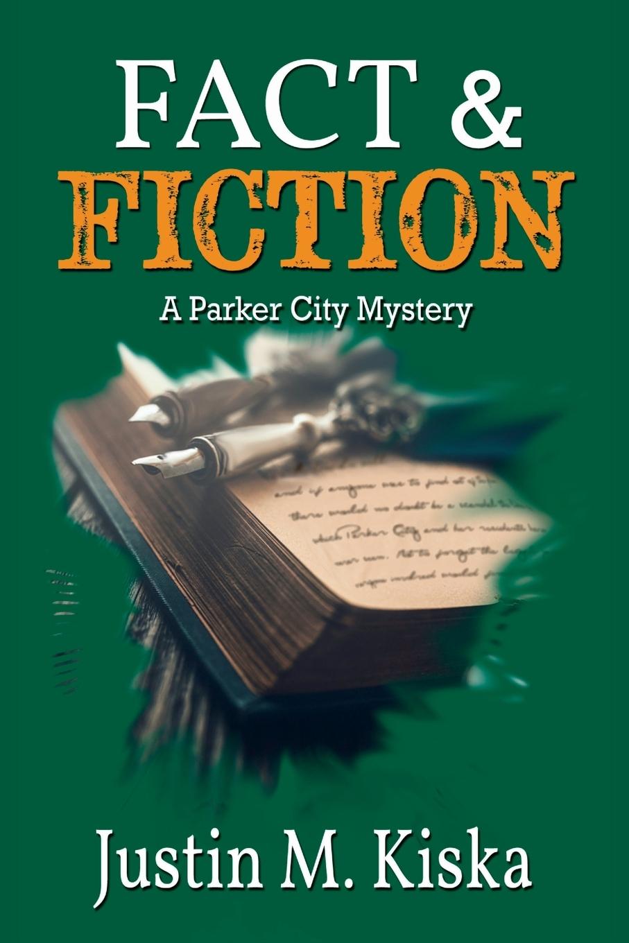 Book Fact & Fiction Justin M. Kiska