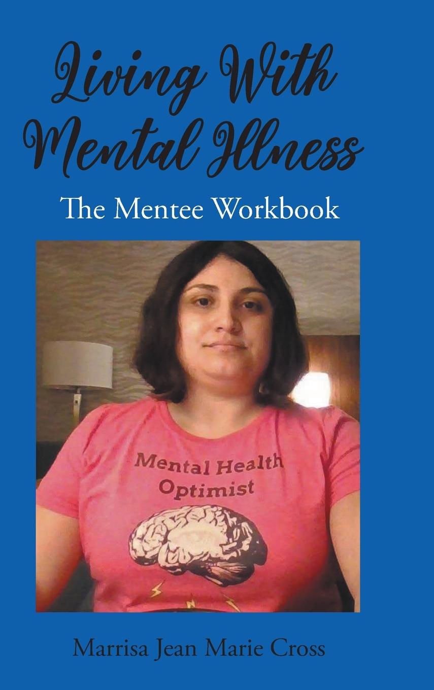 Knjiga Living With Mental Illness Marrisa Jean Marie Cross