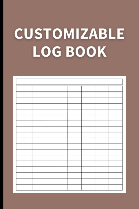 Könyv Customizable Log Book 