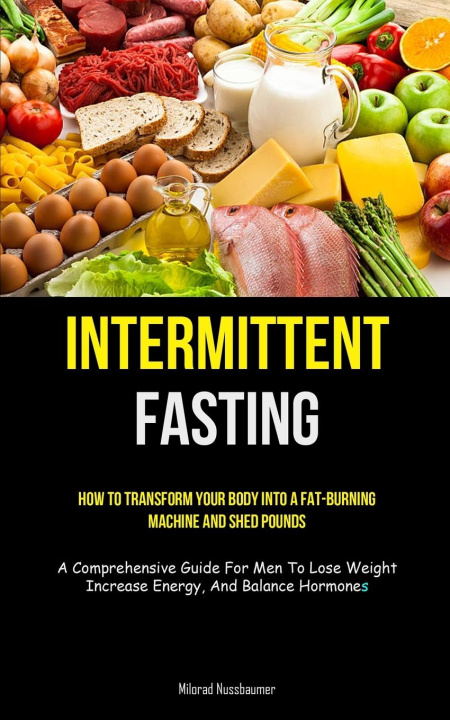Knjiga Intermittent Fasting Milorad Nussbaumer
