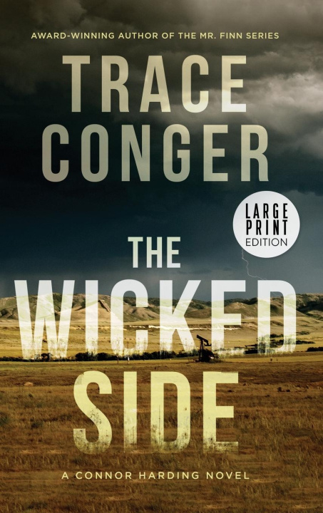 Knjiga The Wicked Side Trace Conger