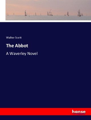Knjiga The Abbot Walter Scott