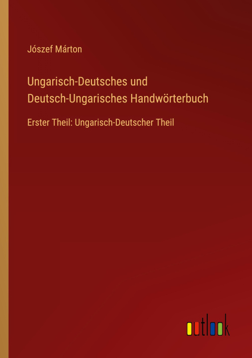 Book Ungarisch-Deutsches und Deutsch-Ungarisches Handwörterbuch 