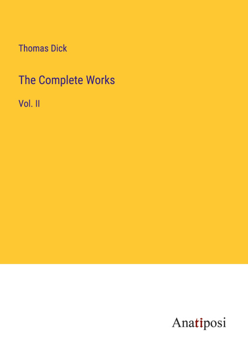 Knjiga The Complete Works Thomas Dick
