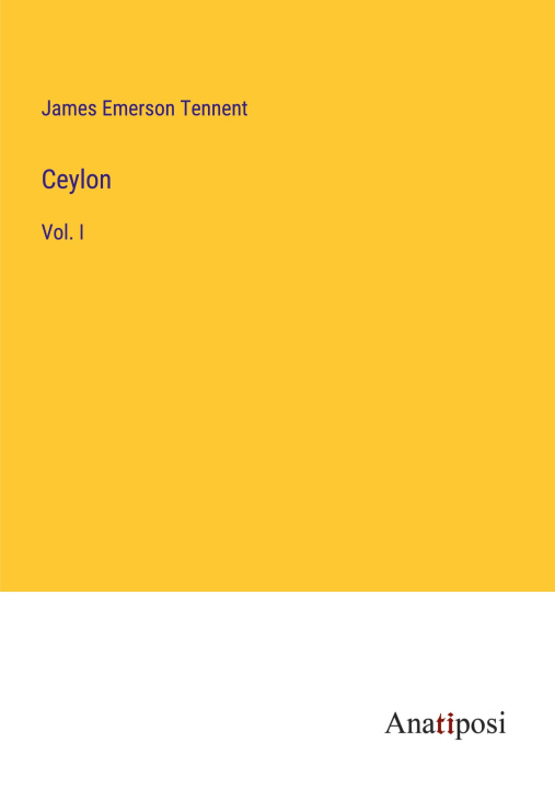 Knjiga Ceylon James Emerson Tennent