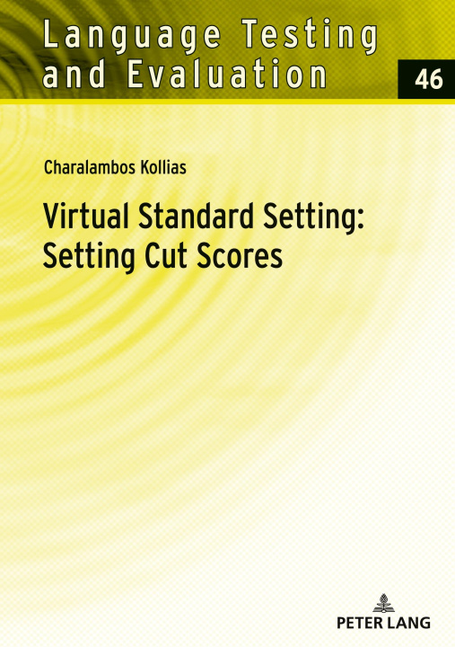 Knjiga Virtual Standard Setting: Setting Cut Scores Charalambos Kollias