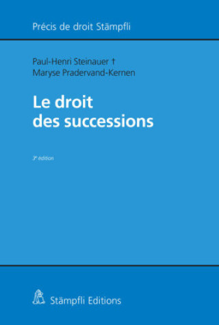 Kniha Le droit des successions Maryse Pradervand-Kernen