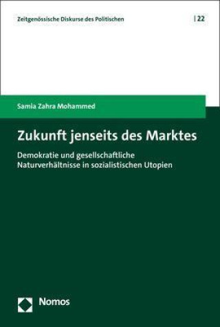 Knjiga Zukunft jenseits des Marktes Samia Zahra Mohammed