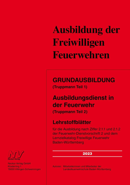 Kniha Grundausbildung (Truppmann Teil 1 ) Ausbildungsdienst in der Feuerwehr (Truppmann Teil 2) 
